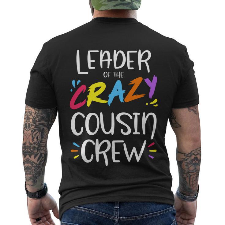 Leader Of The Crazy Cousin Crew Meaningful Gift Men's Crewneck Short Sleeve Back Print T-shirt