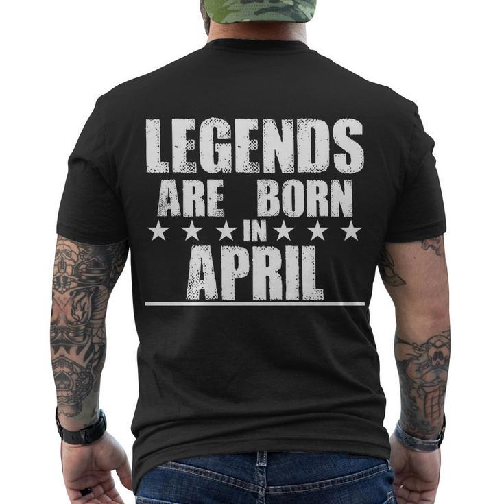 Legends Are Born In April Birthday Men's Crewneck Short Sleeve Back Print T-shirt