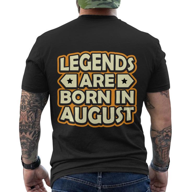 Legends Are Born In August Men's Crewneck Short Sleeve Back Print T-shirt