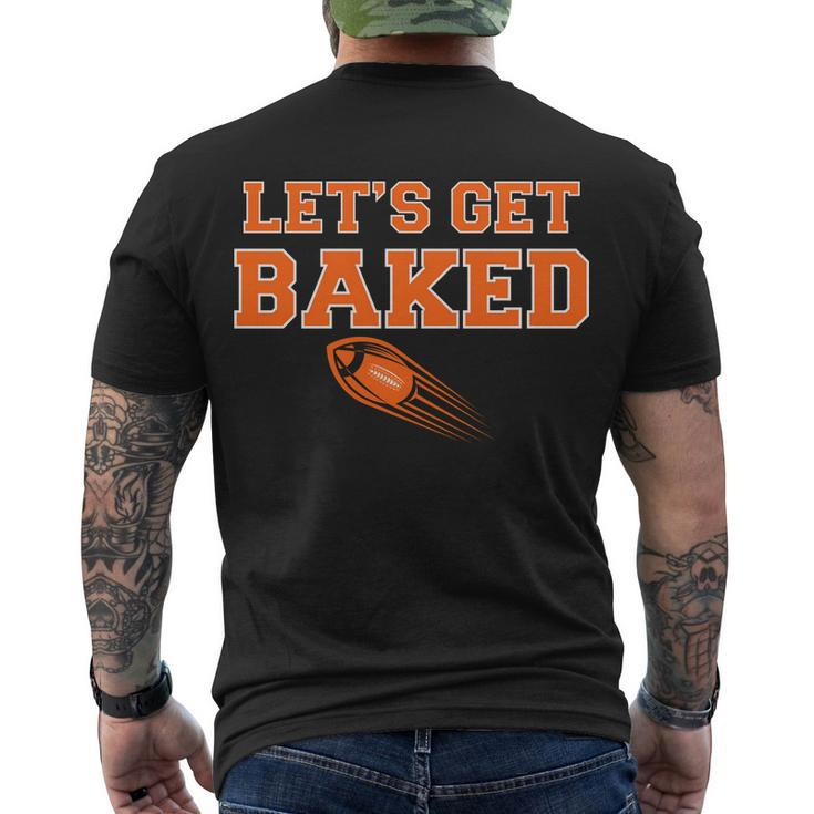 Lets Get Baked Football Cleveland Tshirt Men's Crewneck Short Sleeve Back Print T-shirt