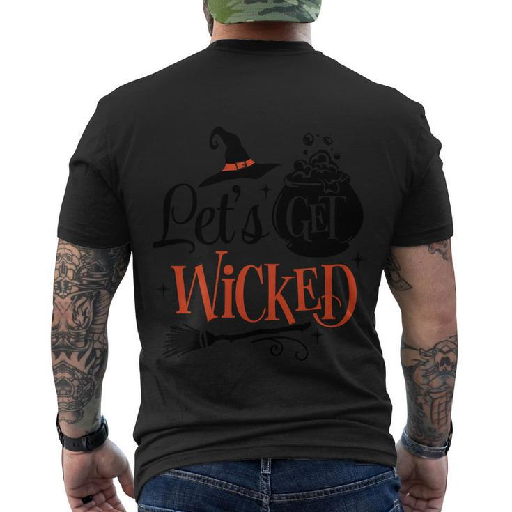 Lets Get Wicked Halloween Quote Men's Crewneck Short Sleeve Back Print T-shirt