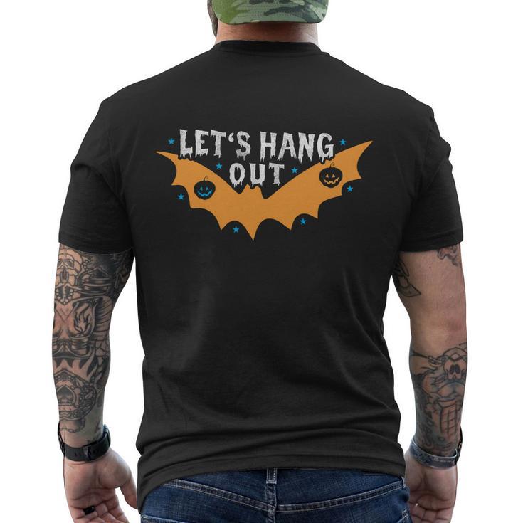 Lets Hang Out Bat Halloween Quote Men's Crewneck Short Sleeve Back Print T-shirt