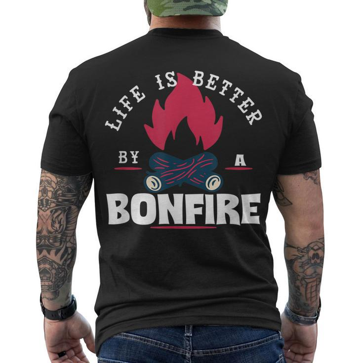 Life Is Better By The Bonfire Campfire Camping Outdoor Hiker Men's T-shirt Back Print