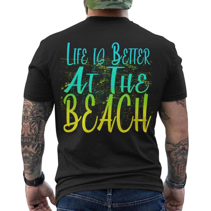 Life Is Better At The Beach Tshirt Men's Crewneck Short Sleeve Back Print T-shirt