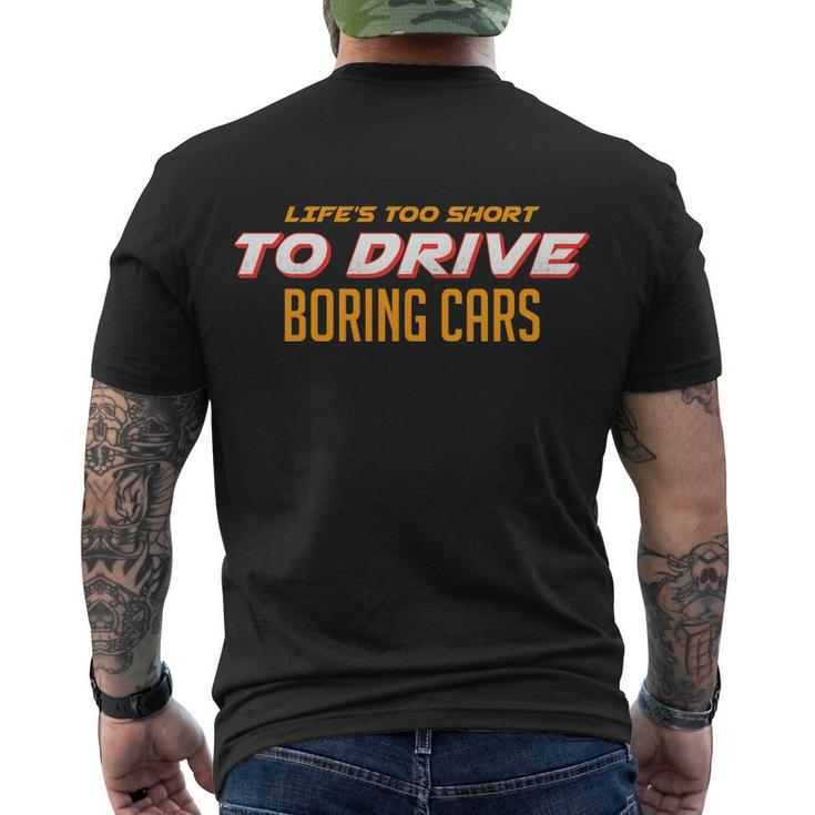 Lifes Too Short Too Drive Boring Cars Tshirt Men's Crewneck Short Sleeve Back Print T-shirt