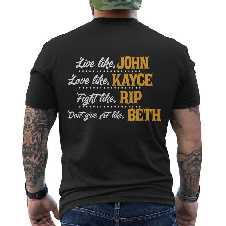 Live Like John Love Like Kayce Fight Like Rip Tshirt Men's Crewneck Short Sleeve Back Print T-shirt