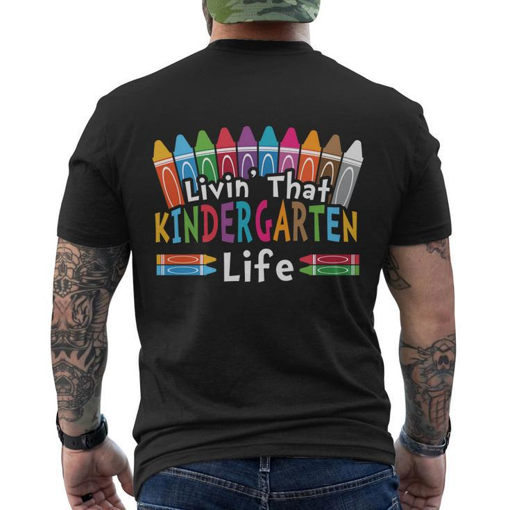 Livin That Kindergarten Life Back To School Men's Crewneck Short Sleeve Back Print T-shirt