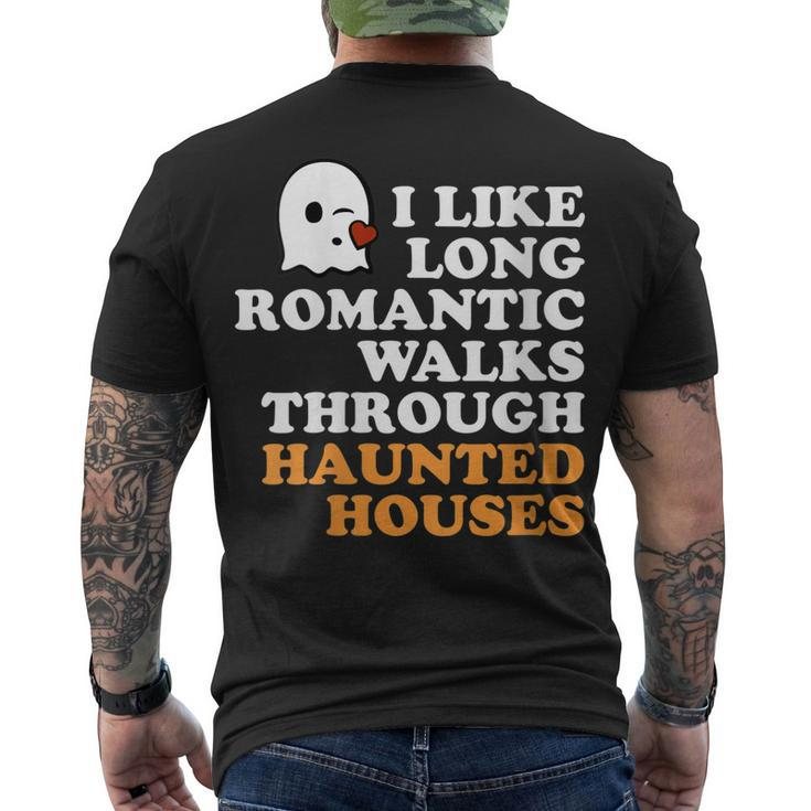 I Like Long Romantic Walks Through Haunted Houses Halloween Men's T-shirt Back Print