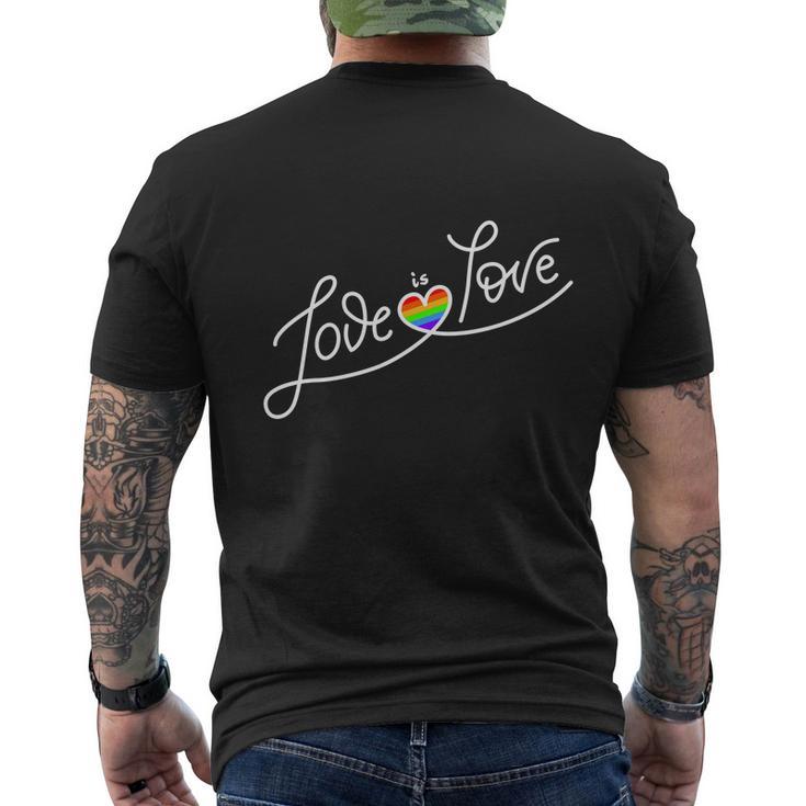 Love Is Love Script Gay Pride Colorful Rainbow Heart Men's Crewneck Short Sleeve Back Print T-shirt