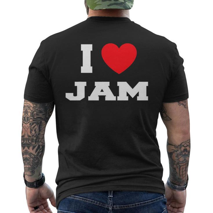 I Love Jam I Heart Jam Men's Back Print T-shirt
