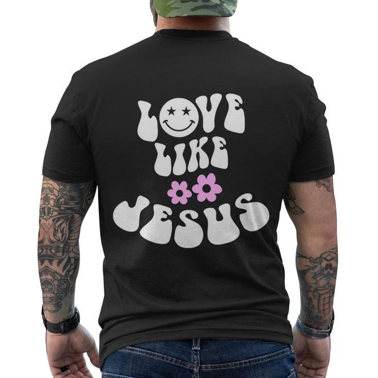 Love Like Jesus Religious God Christian Words Great Gift Men's Crewneck Short Sleeve Back Print T-shirt