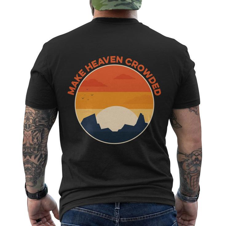 Make Heaven Crowded Christian Baptism Jesus Believer Pastor Gift Men's Crewneck Short Sleeve Back Print T-shirt