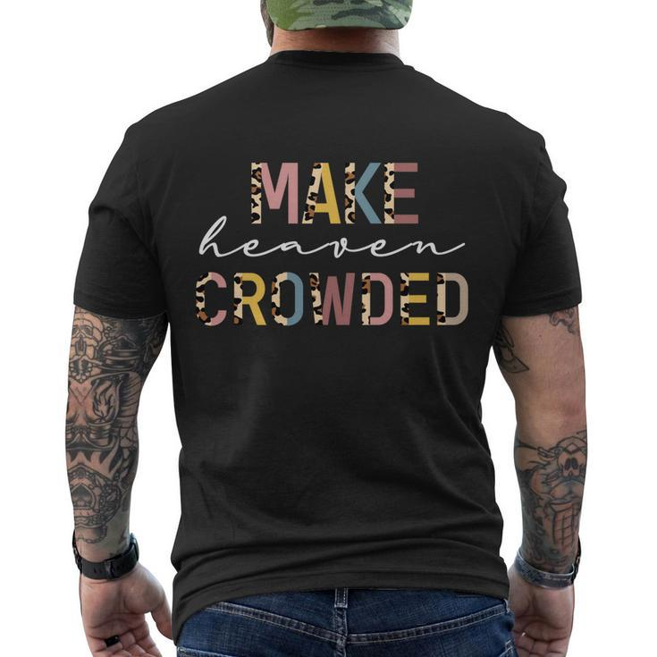 Make Heaven Crowded Leopard Print Meaningful Gift Men's Crewneck Short Sleeve Back Print T-shirt