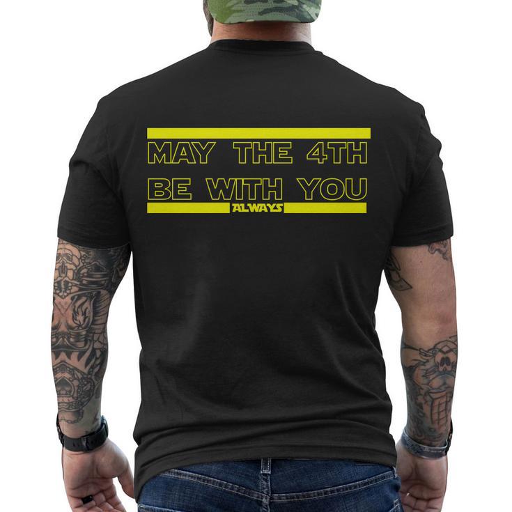 May The 4Th Be With You Always Men's Crewneck Short Sleeve Back Print T-shirt