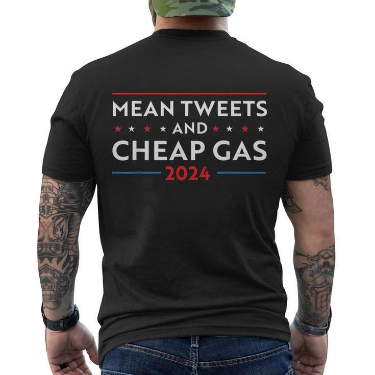 Mean Tweets And Cheap Gas Funny 2024 Pro Trump Men's Crewneck Short Sleeve Back Print T-shirt