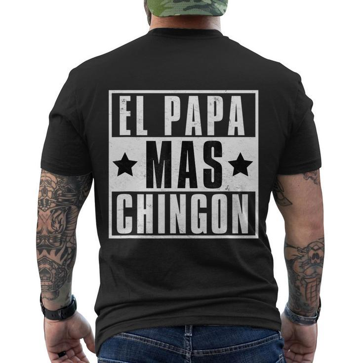 Mens El Papa Mas Chingon Funny Best Papi Mexican Dad Fathers Day Men's Crewneck Short Sleeve Back Print T-shirt