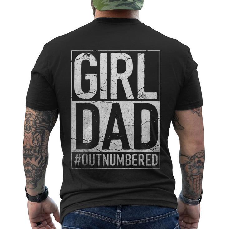 Mens Girl Dad Outnumbered Fathers Day From Wife Daughter Men's Crewneck Short Sleeve Back Print T-shirt