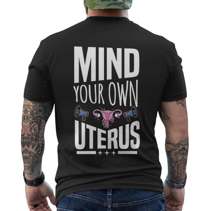 Mind Your Own Uterus Motif For Pro Choice Feminists Cute Gift Men's Crewneck Short Sleeve Back Print T-shirt