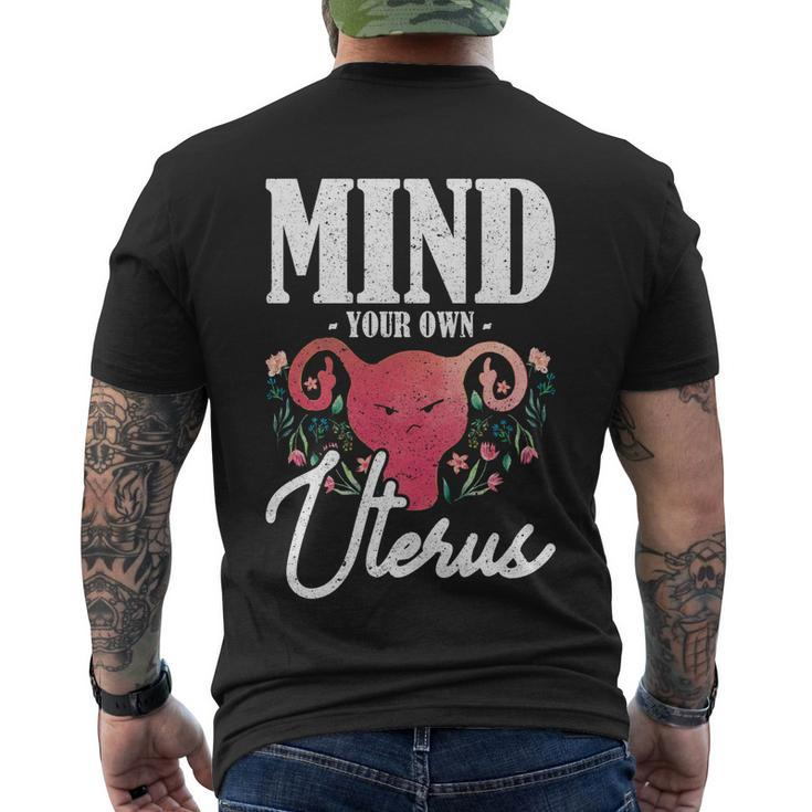 Mind Your Own Uterus Pro Choice Gift V2 Men's Crewneck Short Sleeve Back Print T-shirt