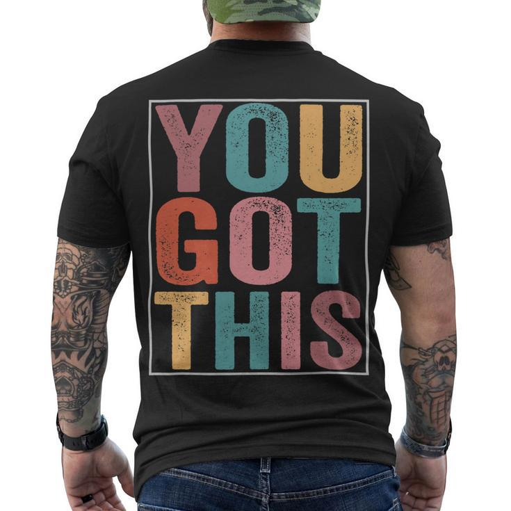 You Got This Motivational Testing Day For Teacher Men's T-shirt Back Print