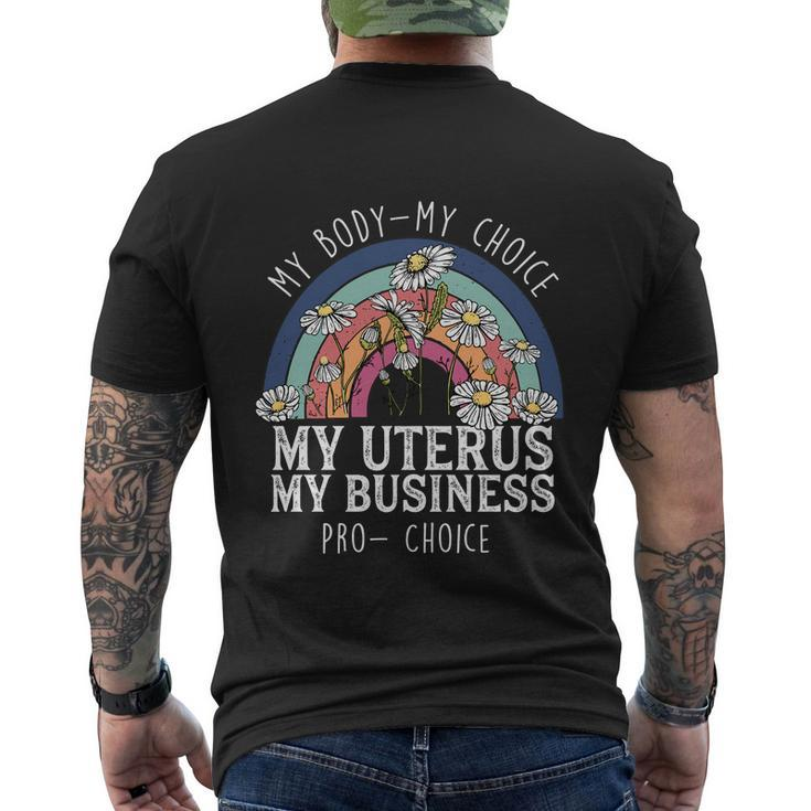 My Body Choice Mind Your Own Uterus Shirt Floral V2 Men's Crewneck Short Sleeve Back Print T-shirt