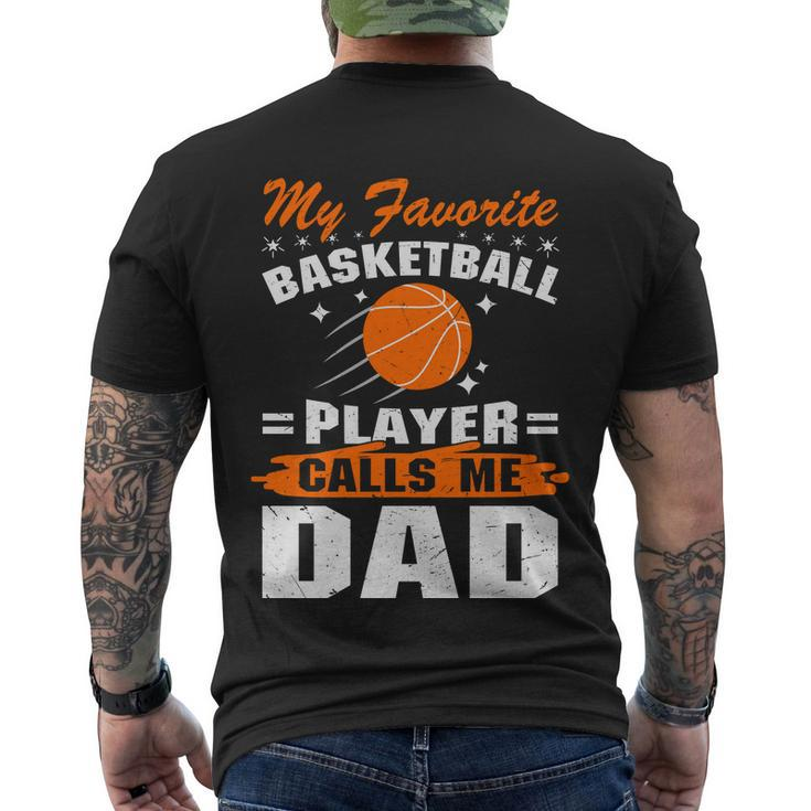 My Favorite Basketball Player Calls Me DadFunny Basketball Dad Quote Men's Crewneck Short Sleeve Back Print T-shirt