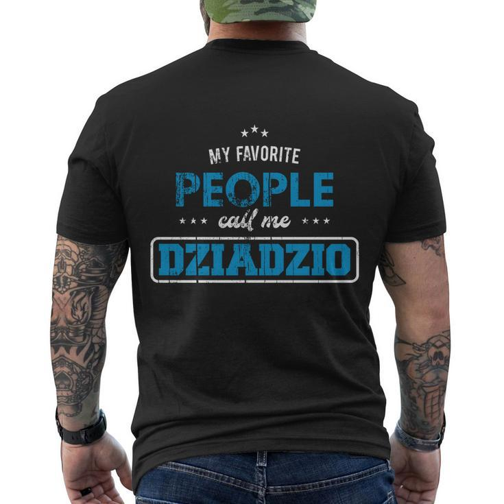 My Favorite People Call Me Dziadzio Vintage Polish Grandpa Great Gift Men's Crewneck Short Sleeve Back Print T-shirt