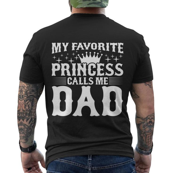 My Favorite Princess Calls Me Dad Men's Crewneck Short Sleeve Back Print T-shirt