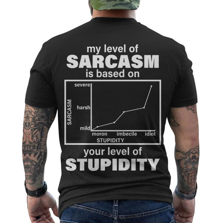 My Level Of Sarcasm Depends On Your Level Of Stupidity Tshirt Men's Crewneck Short Sleeve Back Print T-shirt
