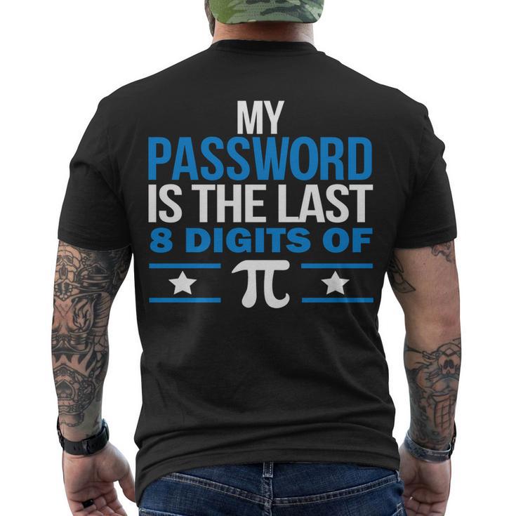 My Password Is The Last Digit Of Pi Tshirt Men's Crewneck Short Sleeve Back Print T-shirt