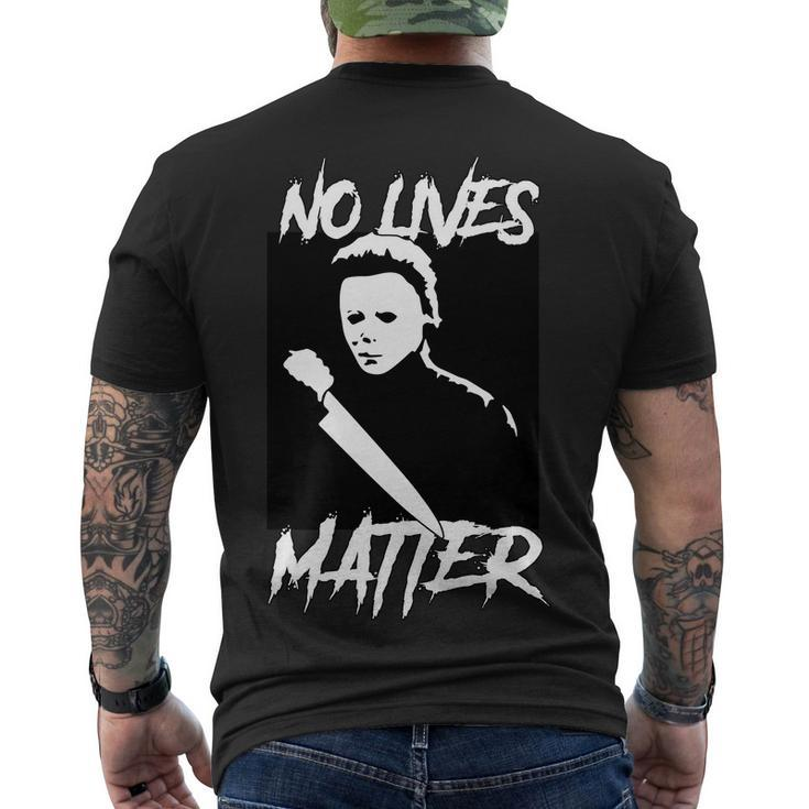 No Lives Matter Tshirt Men's Crewneck Short Sleeve Back Print T-shirt