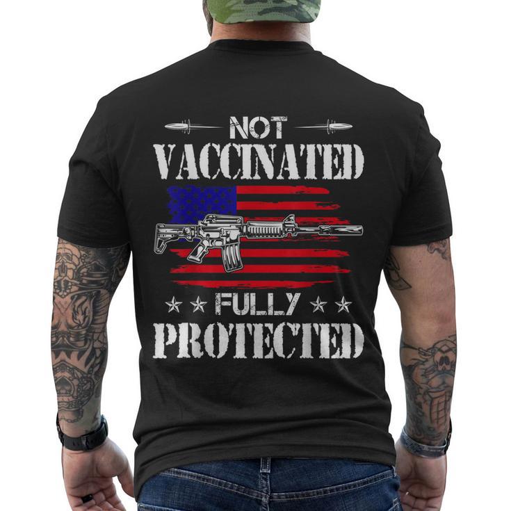 Not Vaccinated Full Not Vaccinated Fully Protected Pro Gun Anti Vaccine Men's Crewneck Short Sleeve Back Print T-shirt