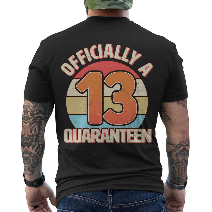 Officially A Quaranteen 13Th Birthday Tshirt Men's Crewneck Short Sleeve Back Print T-shirt