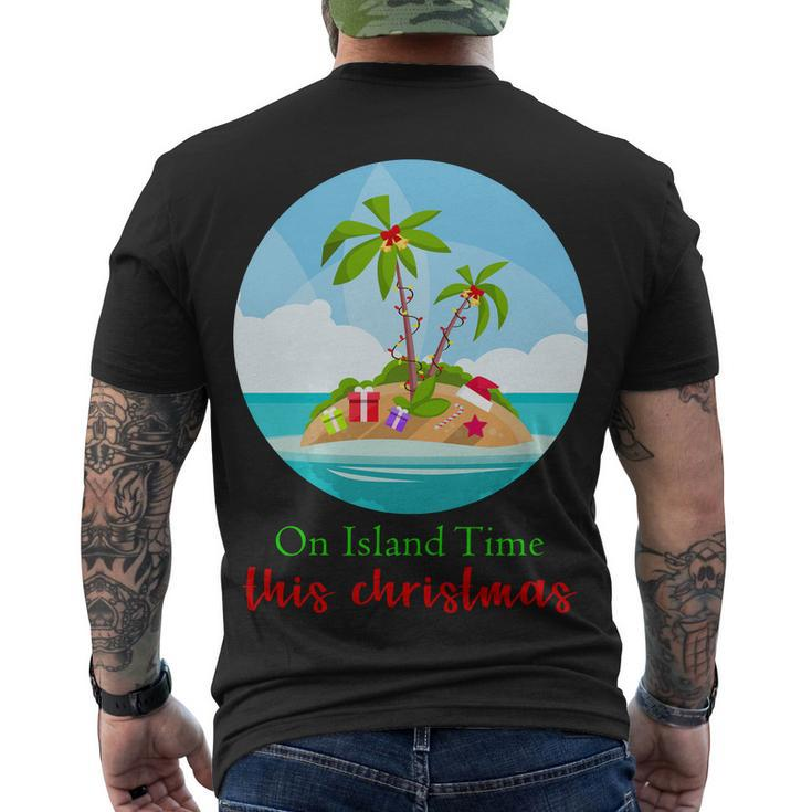 On Island Time This Christmas Vacation Men's Crewneck Short Sleeve Back Print T-shirt