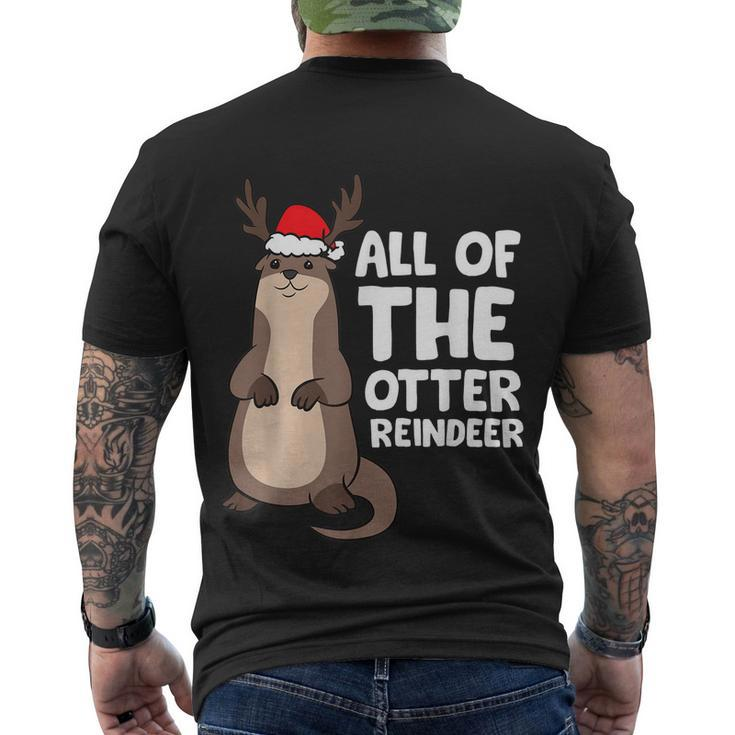 All Of The Otter Reindeer Reindeer Christmas Holiday Men's T-shirt Back Print