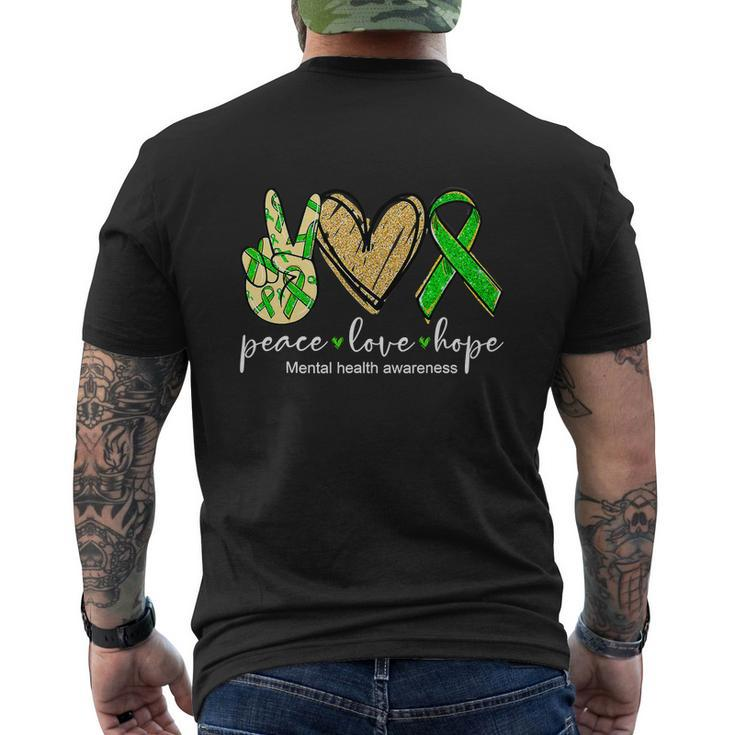 Peace Love Hope Mental Health Awareness Green Ribbon Men's Crewneck Short Sleeve Back Print T-shirt
