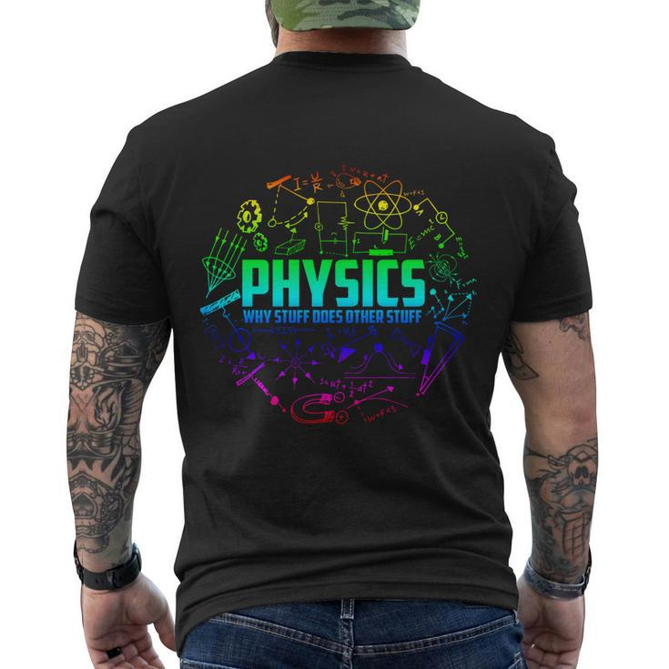 Physics Why Stuff Does Other Stuff Funny Physicists Gift Great Gift Men's Crewneck Short Sleeve Back Print T-shirt