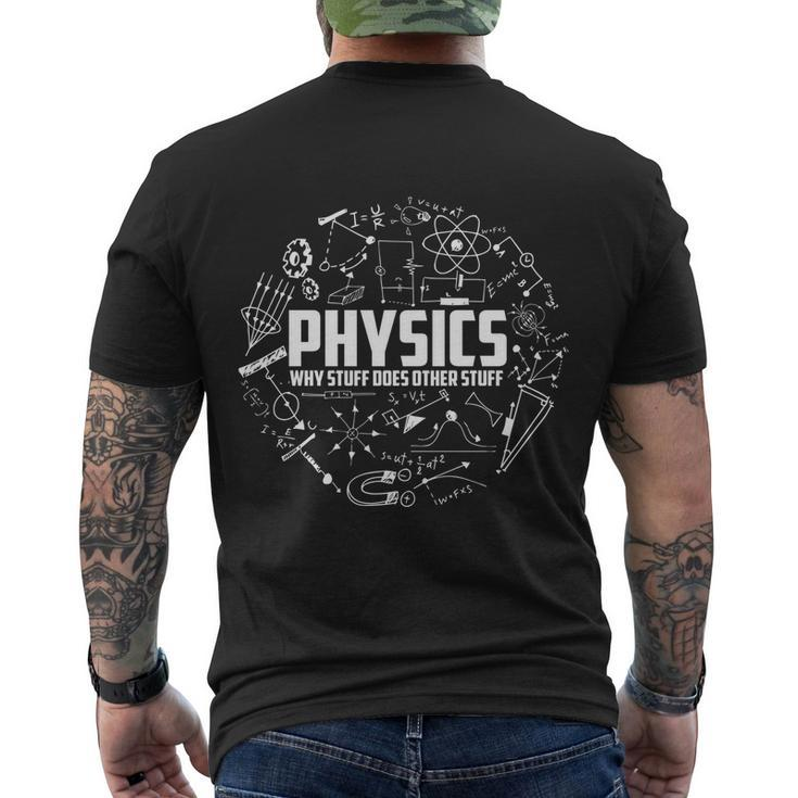Physics Why Stuff Does Other Stuff Funny Physicists Gift V2 Men's Crewneck Short Sleeve Back Print T-shirt