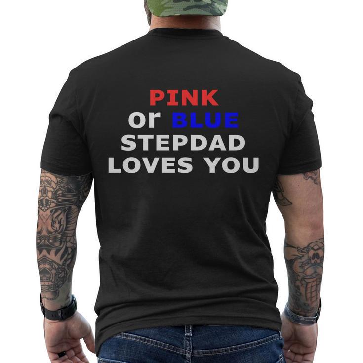 Pink Or Blue Stepdad Loves You Gift Men's Crewneck Short Sleeve Back Print T-shirt