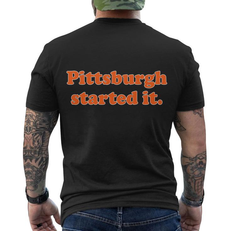 Pittsburgh Started It Funny Football Men's Crewneck Short Sleeve Back Print T-shirt