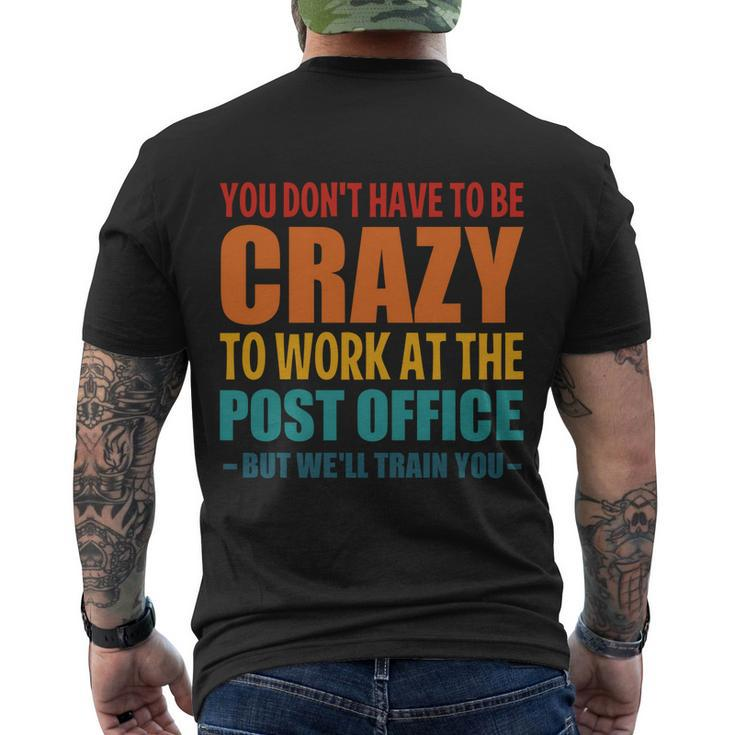 Post Office Worker Crazy Postal Worker Mailman Men's T-shirt Back Print