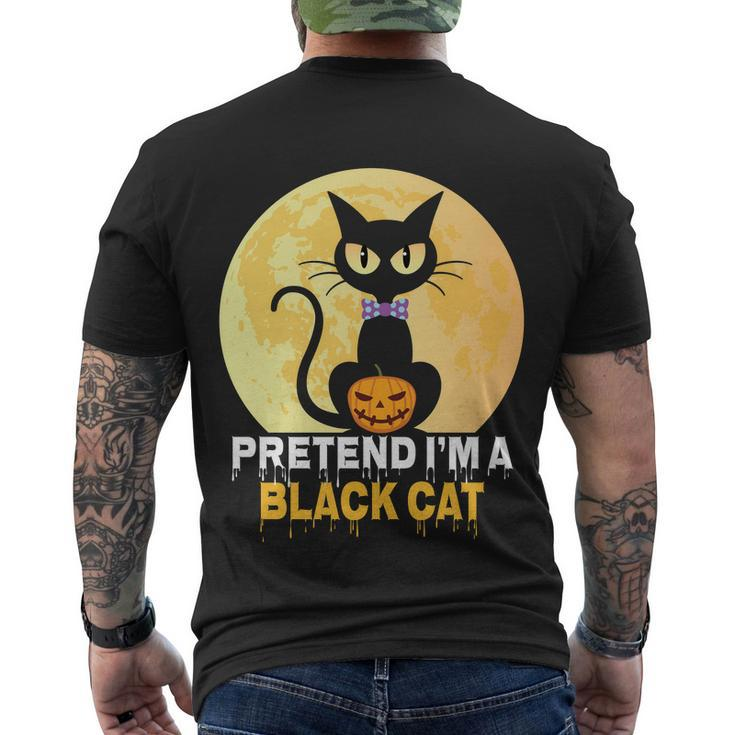 Pretend Im A Black Cat Halloween Quote Men's Crewneck Short Sleeve Back Print T-shirt