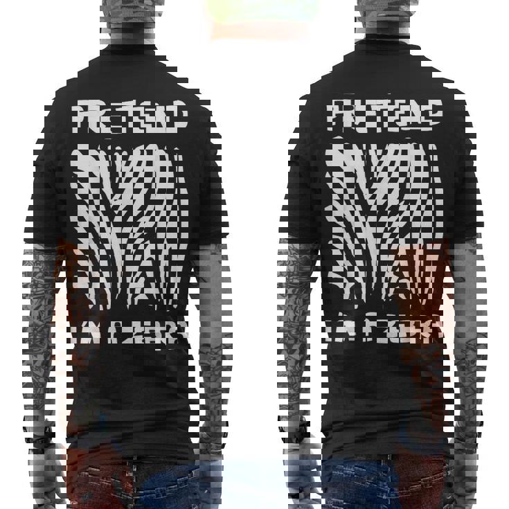 Pretend Im A Zebra Halloween Office Night Party Costume Men's T-shirt Back Print