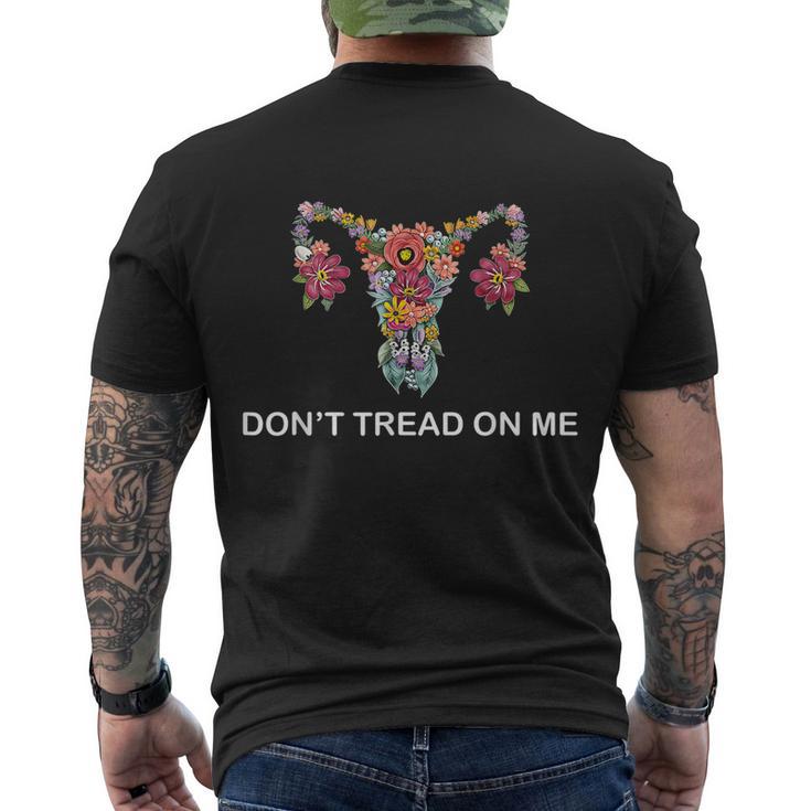 Pro Choice Pro Abortion Don’T Tread On Me Uterus Gift Men's Crewneck Short Sleeve Back Print T-shirt