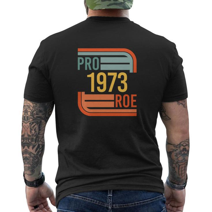 Pro Roe 1973 Protect Roe V Wade Pro Choice Feminist Womens Rights Retro Men's Crewneck Short Sleeve Back Print T-shirt