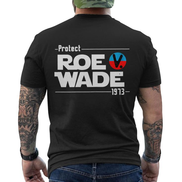 Protect Roe V Wade 1973 Pro Choice Womens Rights My Body My Choice Men's Crewneck Short Sleeve Back Print T-shirt