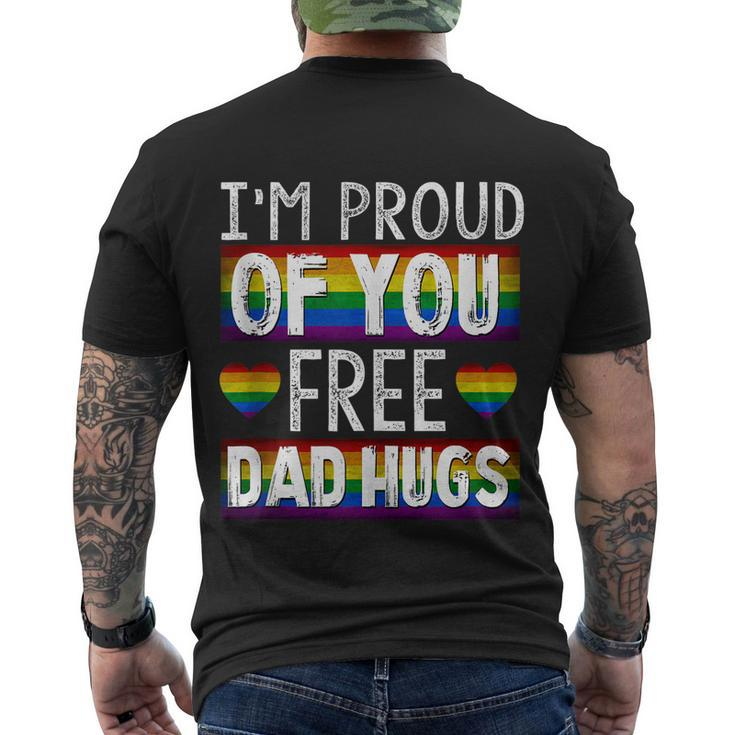 Proud Of You Free Dad Hugs Funny Gay Pride Ally Lgbtq Men Men's Crewneck Short Sleeve Back Print T-shirt
