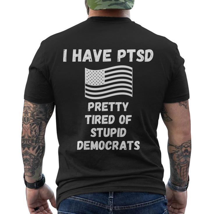 Ptsd Stupid Democrats Funny Tshirt Men's Crewneck Short Sleeve Back Print T-shirt