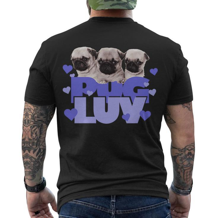 Pug Luv Tshirt Men's Crewneck Short Sleeve Back Print T-shirt