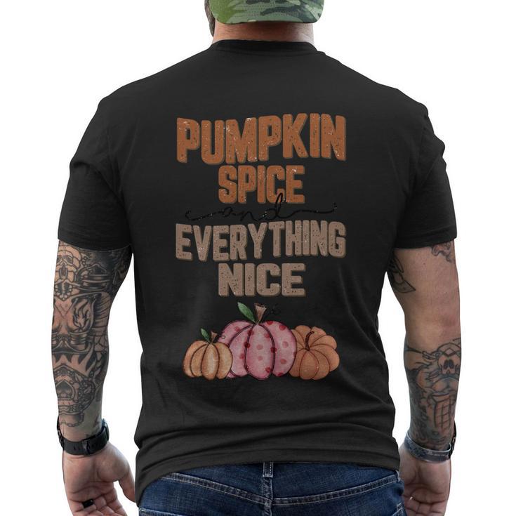 Pumpkin Spice And Everything Nice Thanksgiving Quote V4 Men's Crewneck Short Sleeve Back Print T-shirt